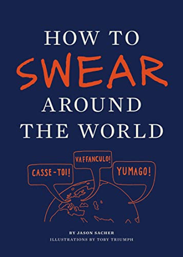 How to Swear Around the World (English Edition)