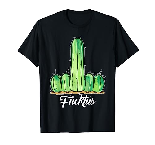 Fucktus Fuck Kaktus Mittelfinger Kakteen Geschenk Kaktus T-Shirt