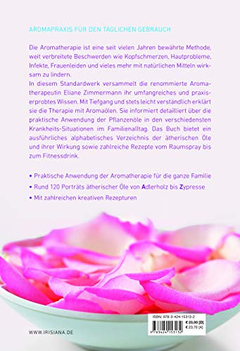 Aromatherapie: Die Heilkraft ätherischer Pflanzenöle - 2