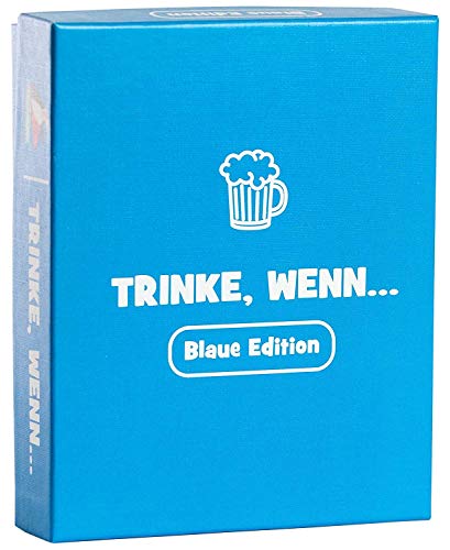 Trinke, wenn.. Das witzige Geschenk für Männer und Frauen - Spiele für Erwachsene als lustiges Wichtelgeschenk / Geburtstagsgeschenk - Trinkspiele Saufspiel Scherzartikel Silvester