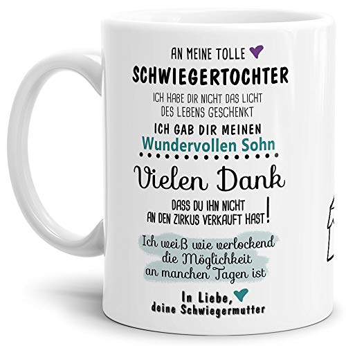 Tassendruck Tasse mit Spruch Zirkus - an Schwiegertochter von Schwiegermutter- Leben/Liebe/Geschenk/Familie/ - Weiß