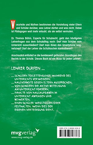 Nein, du gehst jetzt nicht aufs Klo! - Was Lehrer dürfen: Der Experte für Schulrecht hilft bei allen kniffligen Lehrerfragen - 3