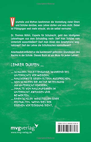 Nein, du gehst jetzt nicht aufs Klo! - Was Lehrer dürfen: Der Experte für Schulrecht hilft bei allen kniffligen Lehrerfragen - 2