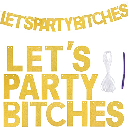 G2PLUS Let's Party Bitches Girlande, Glitzer Papier Bunting für Party Dekoration