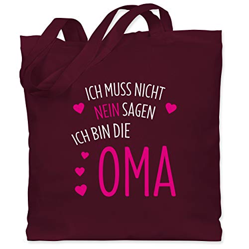 Shirtracer Oma - Ich muss nicht nein sagen ich bin die Oma - Unisize - Bordeauxrot - oma leinenbeutel - WM101 - Stoffbeutel aus Baumwolle Jutebeutel lange Henkel