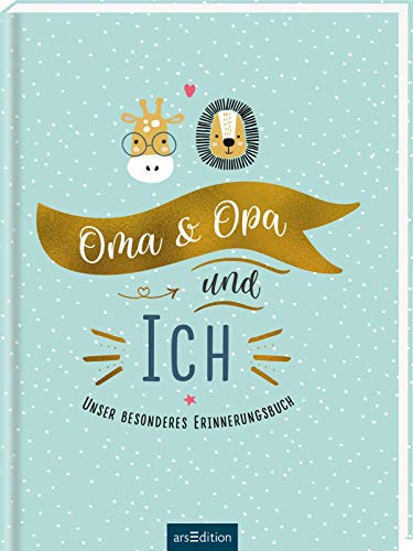 Oma & Opa & ich: Unser besonderes Erinnerungsbuch - 3