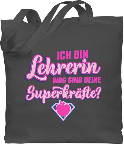 Lehrer - Ich bin Lehrerin - Was sind deine Superkräfte? - Unisize - Dunkelgrau - superkraft lehrerin - WM101 - Stoffbeutel aus Baumwolle Jutebeutel lange Henkel