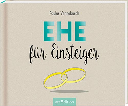 Ehe für Einsteiger (Einsteiger-Reihe) - 2
