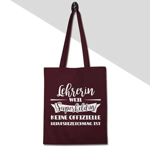 Shirtracer Lehrer – Lehrerin weil Superheldin keine offizielle Berufsbezeichnung ist – Unisize – Bordeauxrot – geschenk lehrerin geschenk – WM101 – Stoffbeutel aus Baumwolle Jutebeutel lange Henkel - 9