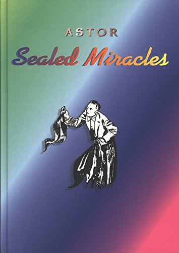 Sealed Miracles by Astor – limitierte Auflage